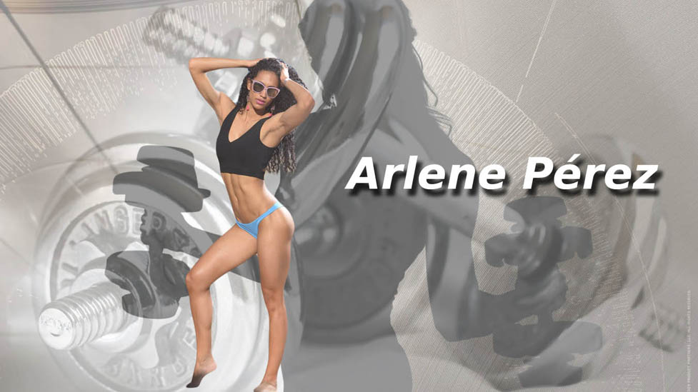 Arlene Pérez: Los sueños están para cumplirlos. Por imposibles que sean, sueña en grande