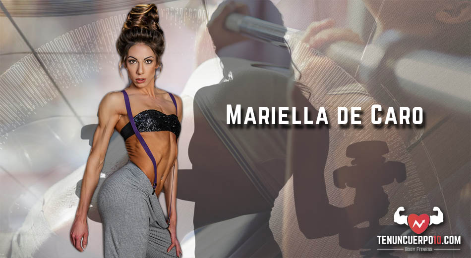 Mariella de Caro: Io e il mio bodybuilding
