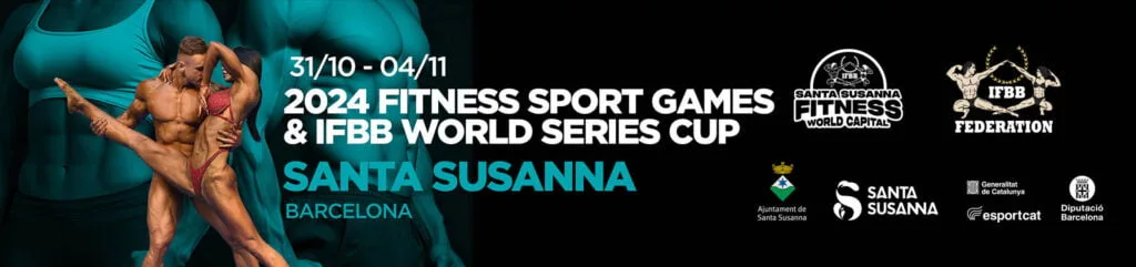 Fitness Sport Games & IFBB World Series Cup/ IFBB Fitness Challenge World Championship (Women’s, Mixed Pairs and Teams) / IFBB Coaches Congress