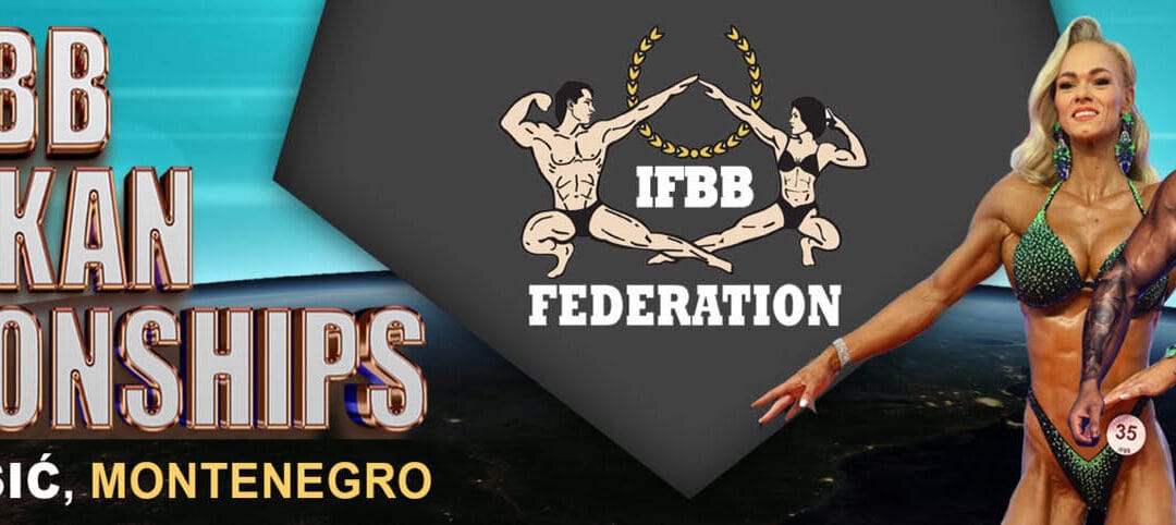IFBB BALKAN CHAMPIONSHIPS