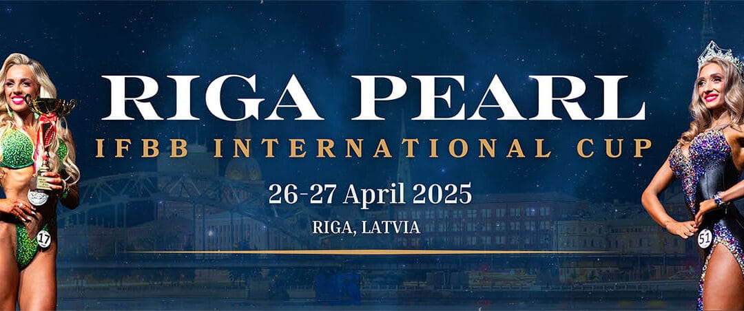 IFBB INTERNATIONAL CUP RIGA PEARL