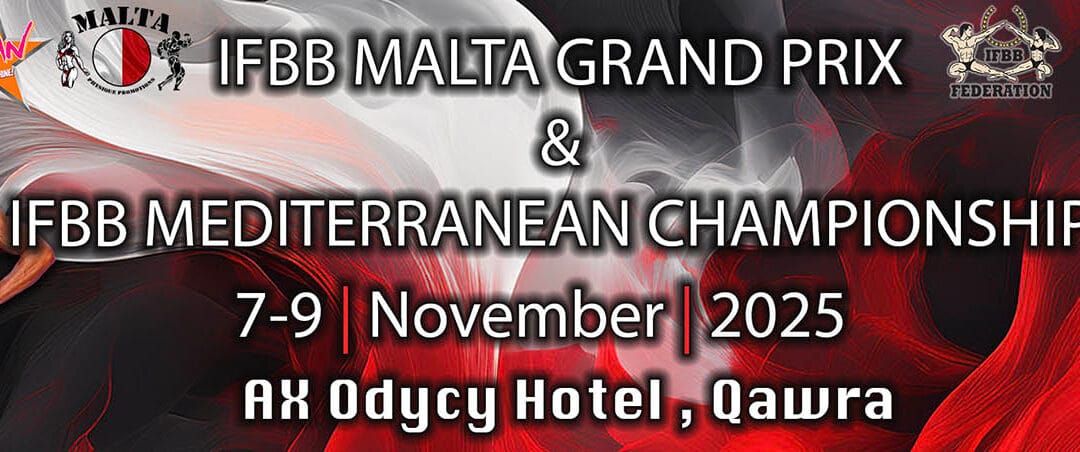 IFBB MALTA GRAND PRIX & IFBB MEDITTERANEAN CHAMPIONSHIPS