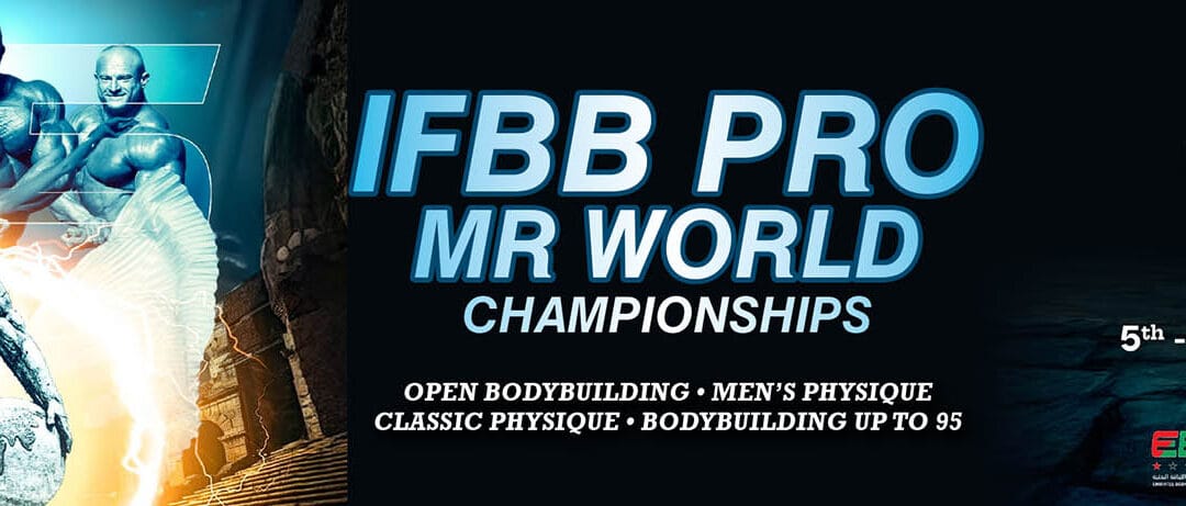 IFBB PRO MR WORLD – IFBB PRO WORLD CHAMPIONSHIPS