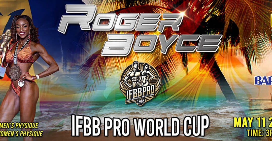 IFBB PRO WORLD CUP ROGER BOYCE BARBADOS