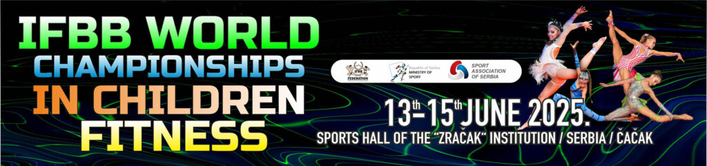 IFBB WORLD CHAMPIONSHIPS IN CHILDREN FITNESS