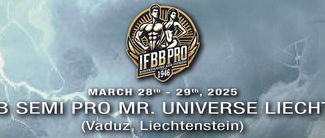 IFBB PRO SEMI PRO MR. UNIVERSE LIECHTENSTEIN