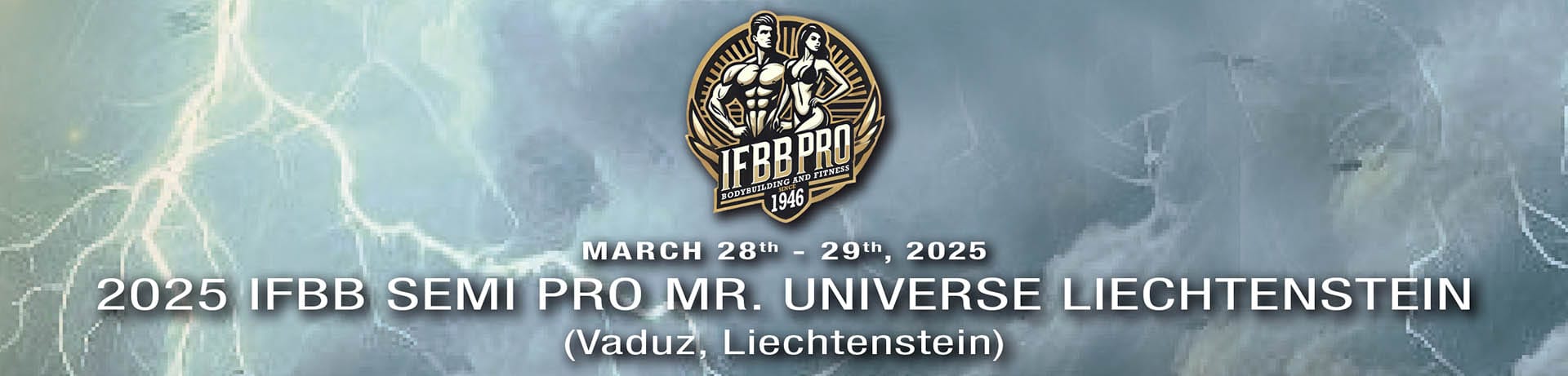 IFBB PRO SEMI PRO MR. UNIVERSE LIECHTENSTEIN 1 IFBB PRO SEMI PRO MR. UNIVERSE LIECHTENSTEIN