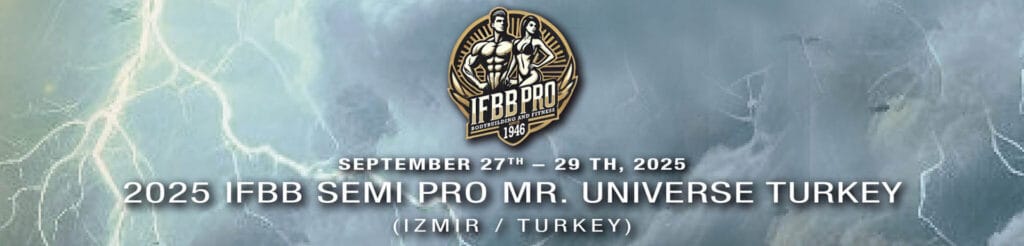 IFBB SEMI PRO MR UNIVERSE TURKEY