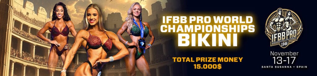 IFBB PRO WORLD CHAMPIONSHIPS 3 IFBB PRO WORLD CHAMPIONSHIPS