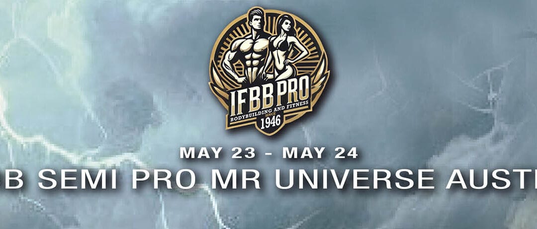 IFBB SEMI PRO MR UNIVERSE AUSTRIA
