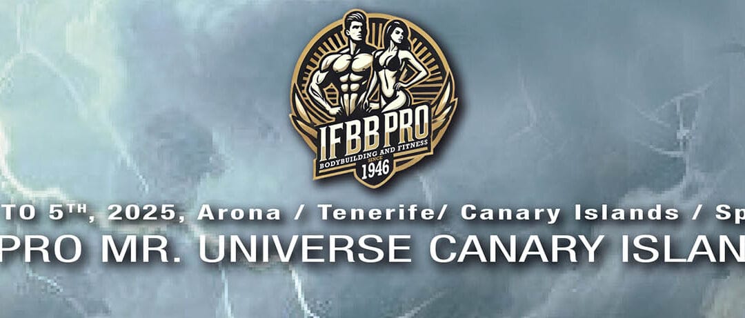 IFBB SEMI PRO MR. UNIVERSE CANARY ISLANDS