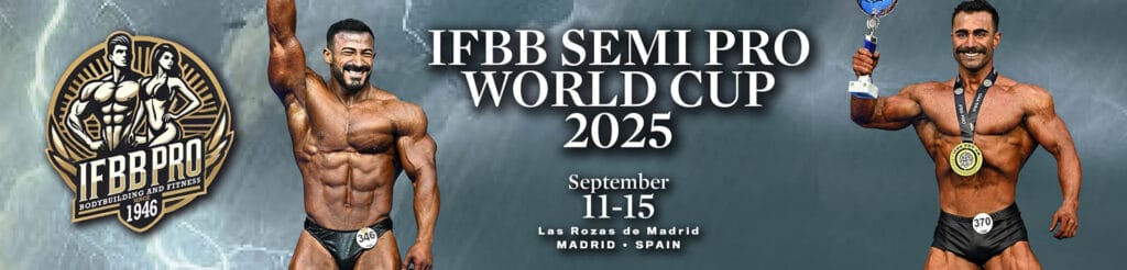 IFBB SEMI PRO WORLD CUP 2025