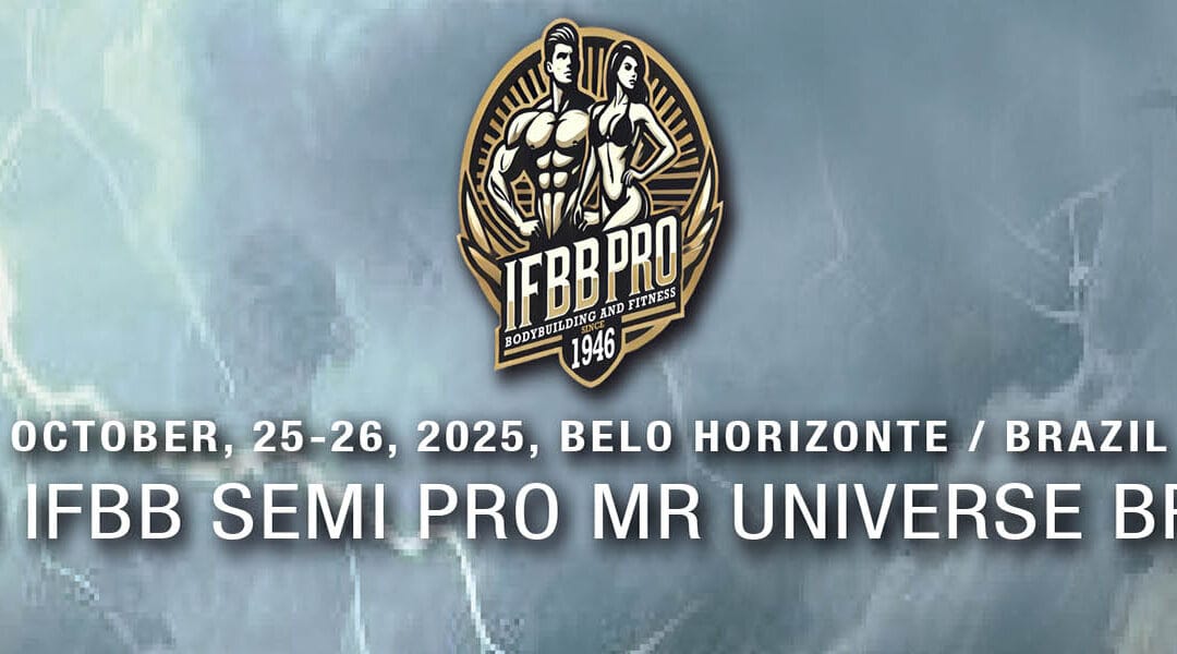 2025 IFBB SEMI PRO MR. UNIVERSE BRAZIL