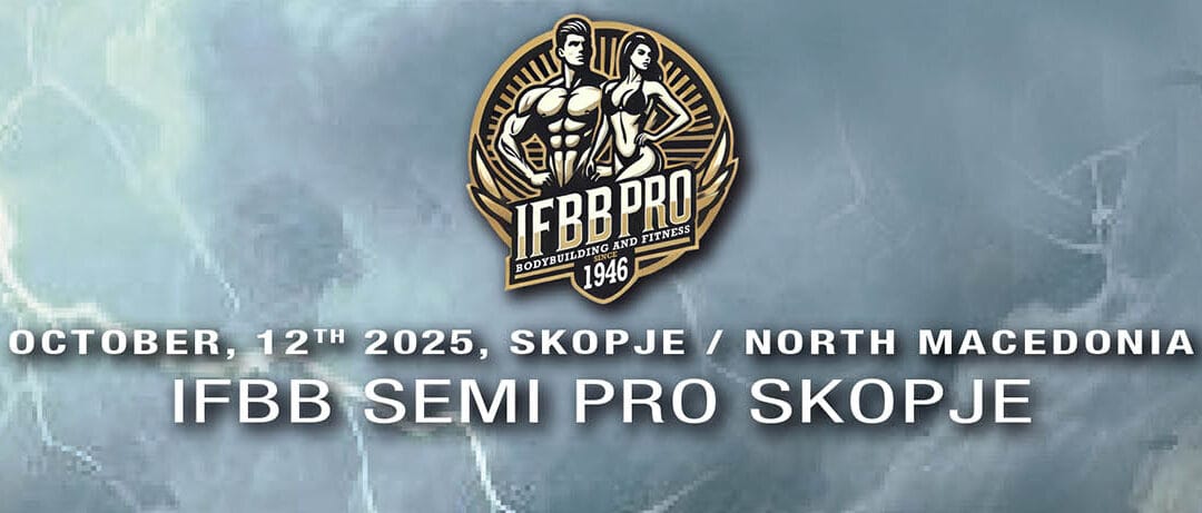 IFBB SEMI PRO SKOPJE