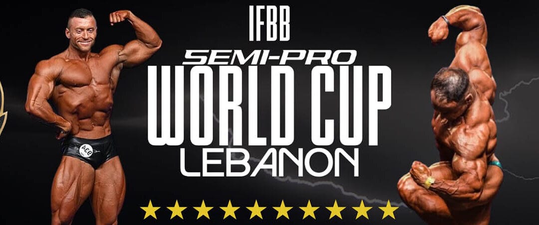 IFBB SEMI PRO WORLD CUP LEBANON