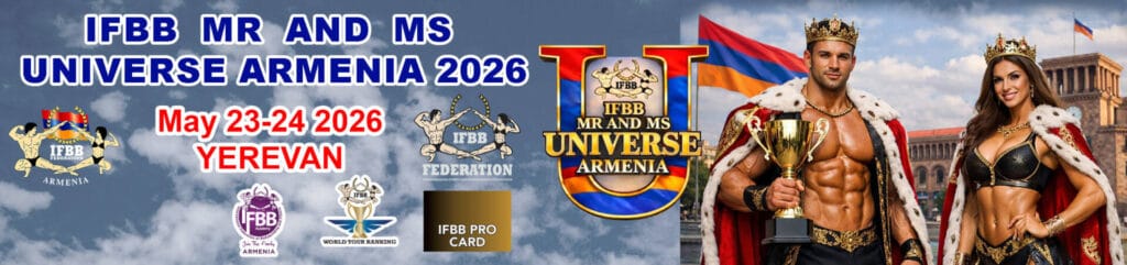 IFBB MR & MS UNIVERSE ARMENIA 1 ifbb mr ms universe armenia 1772502820 IFBB MR & MS UNIVERSE ARMENIA