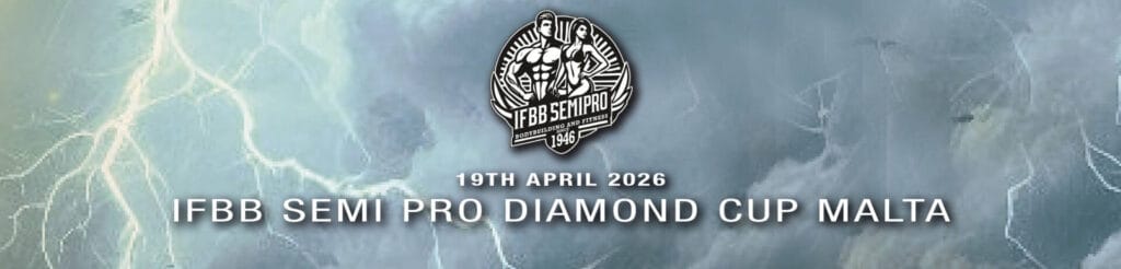 IFBB SEMI PRO DIAMOND CUP MALTA