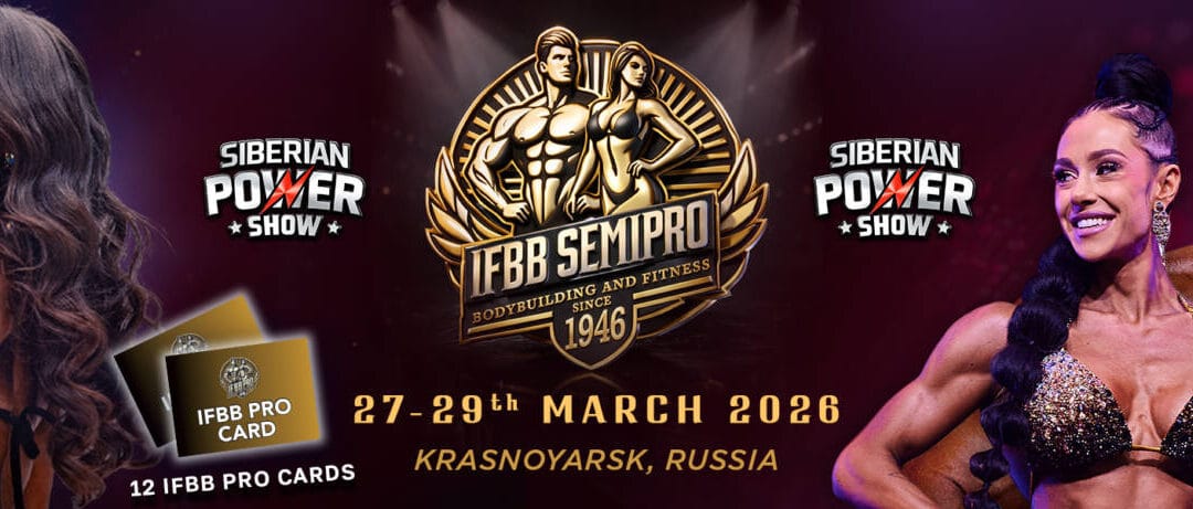 IFBB SEMI PRO SIBERIAN POWER SHOW