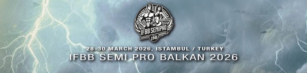 IFBB SEMI PRO BALKAN 2026