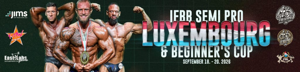IFBB SEMI PRO LUXEMBOURG & BEGINNERS CUP