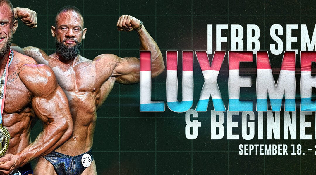 IFBB SEMI PRO LUXEMBOURG & BEGINNERS CUP