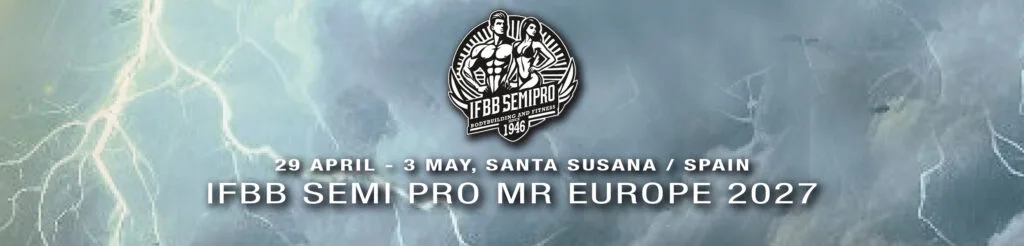 IFBB SEMI PRO MR EUROPE 2027
