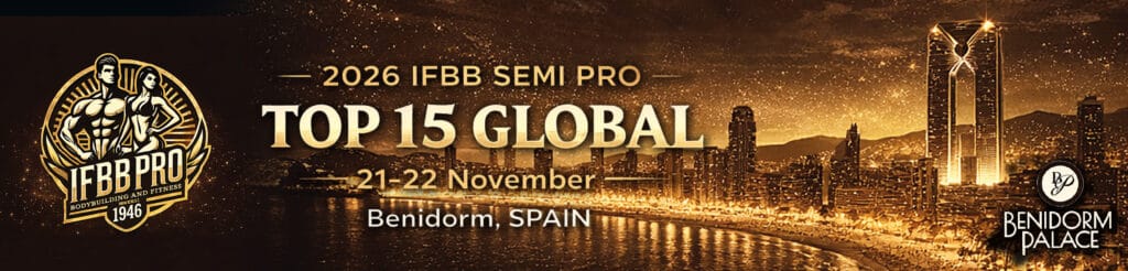 IFBB SEMI PRO TOP 15 GLOBAL