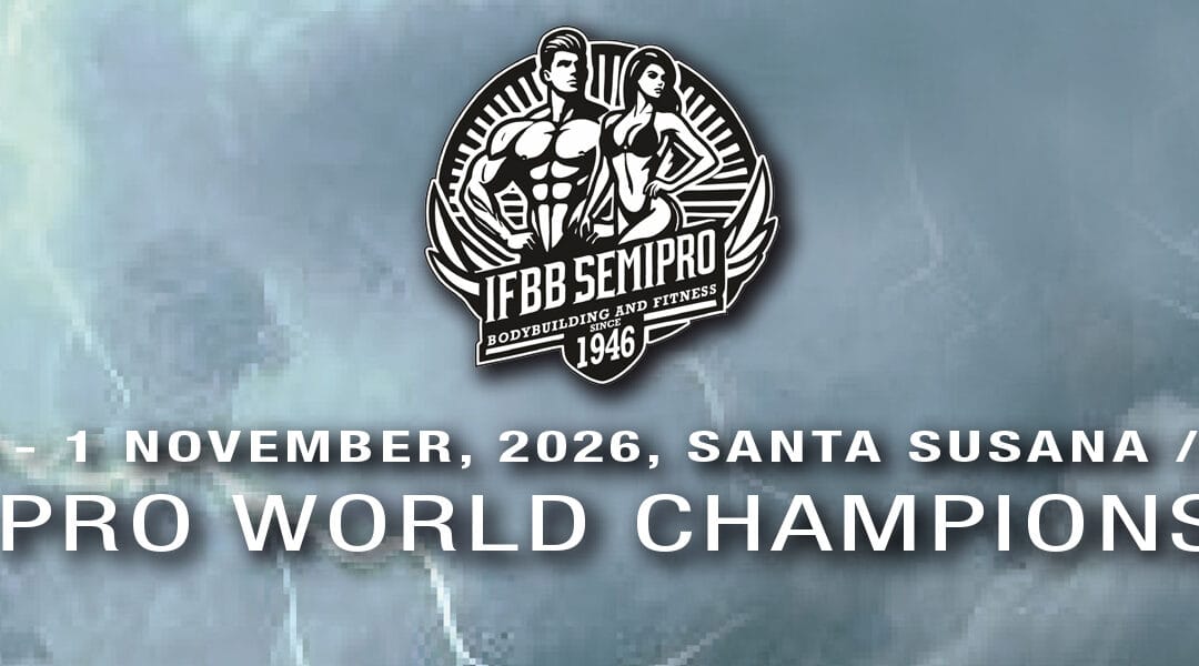 IFBB SEMI PRO WORLD CHAMPIONSHIPS 2026