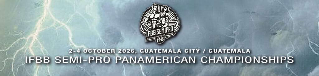 IFBB SEMI- PRO PANAMERICAN CHAMPIONSHIPS