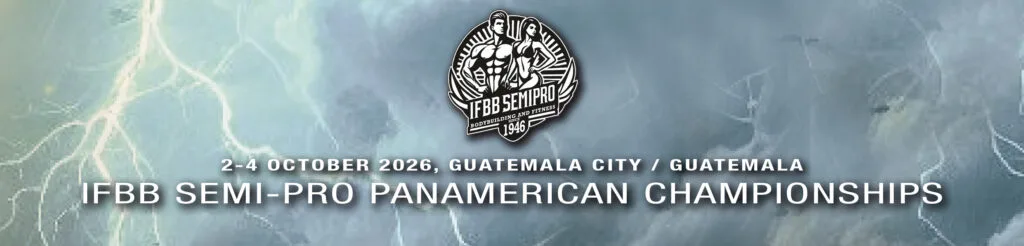 IFBB SEMI- PRO PANAMERICAN CHAMPIONSHIPS
