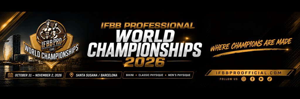 IFBB PROFESSIONAL  WORLD CHAMPIONSHIPS 2026