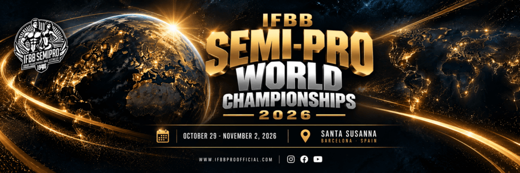 IFBB SEMI PRO WORLD CHAMPIONSHIPS 2026
